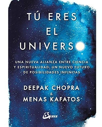 Imagen 1 de 1 de Libro Tu Eres El Universo - Chopra Deepak / Kafatos Menas
