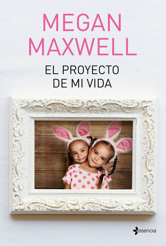 Proyecto De Mi Vida,el - Megan Maxwell