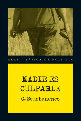 Nadie es Culpable: No aplica, de Scerbanenco, Giorgio. Serie No aplica, vol. No aplica. Editorial FUNDACION CONFEMETAL, tapa pasta blanda, edición 1 en español, 2013