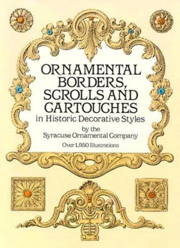 Libro: Ornamental Borders, Scrolls And Cartouches In Histori