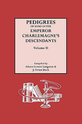 Libro Pedigrees Of The Emperor Charlmagne's Descendants. ...