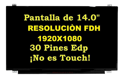 Pantalla 14.0 Led Slim 30 Edp Nueva Original Local Fisico