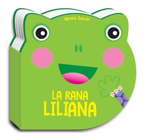 Rana Liliana, La