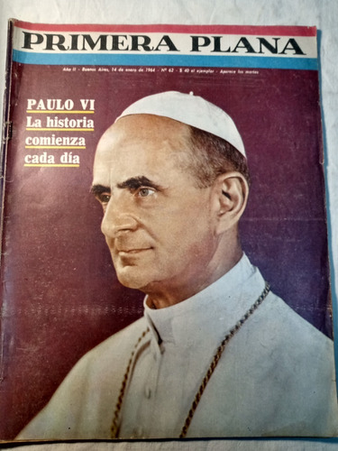 Revista Primera Plana Paulo 6 Historia Comienza Dia 1964
