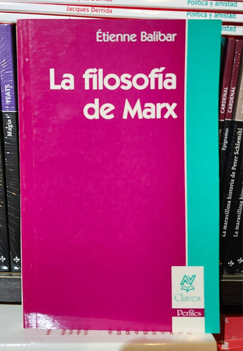 Filosofía De Marx - Etienne Balibar (nv)