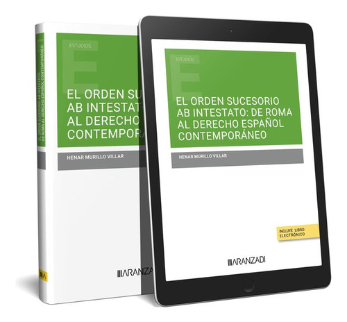 El Orden Sucesorio Ab Intestato De Roma Al Derecho Español -