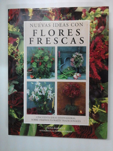 * Nuevas Ideas Con Flores Frescas - Fiona Barnett 