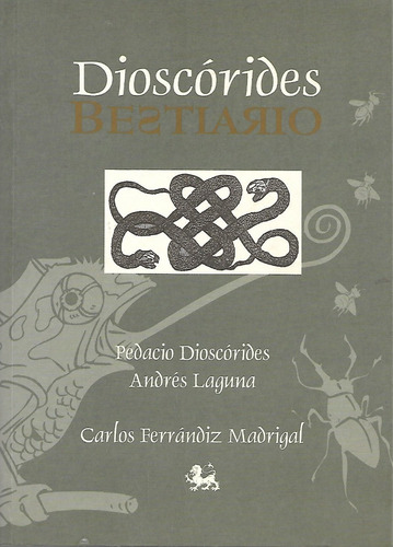 Bestiario De Diascórides Andrés Laguna Carlos Fernández