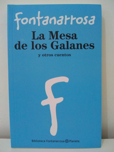 La Mesa De Los Galanes  - Fontanarrosa
