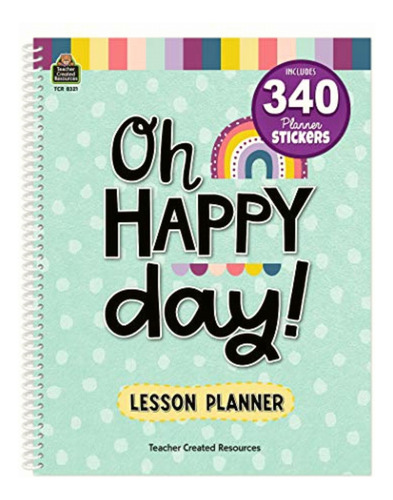 Teacher Created Resources Oh Happy Day Planificador De
