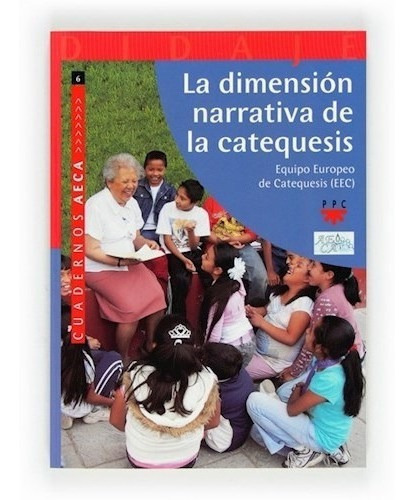 La Dimensión Narrativa De La Catequesis, De Herminio Otero. Editorial Ppc En Español