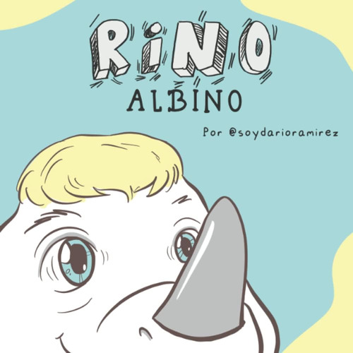 Libro: Rino Albino (spanish Edition)