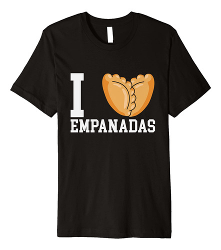 I Love Empanadas Premium Camiseta