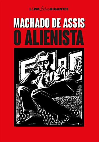 Libro Alienista O Letras Gigantes De Assis Machado De Lpm