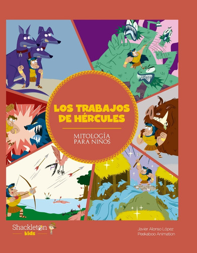 Los Trabajos De Hércules Mitología Para Niños - Javier López