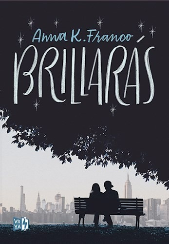 Libro Brillaras - Anna K Franco - Libro Nuevo V&r