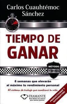 Libro Tiempo De Ganar 8 Semanas Que Elevaran Al Maximo Nuevo