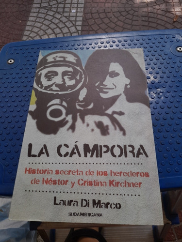 La Cámpora Laura Di Marco Sudamericana Casa26