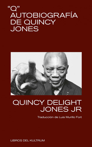 Libro Q. Autobiografia De Quincy Jones - Quincy, Jones