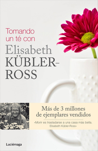 Libro Tomando Un Café Con Elisabeth Kubler-ross - Stewart W