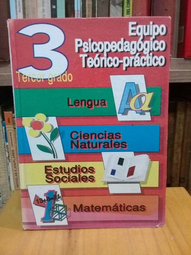 Equipo Psicopedagogico Teórico Práctico - 3er Grado 