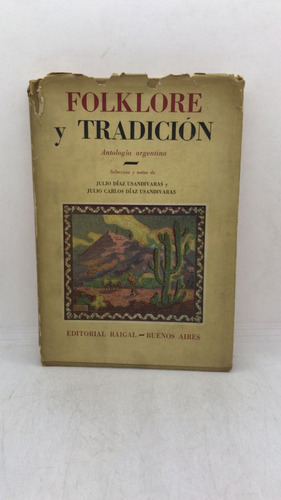 Folklore Y Tradicion - Julio Diaz Usandivaras - Usado