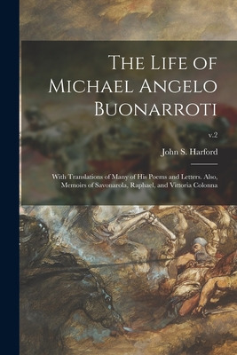 Libro The Life Of Michael Angelo Buonarroti; With Transla...