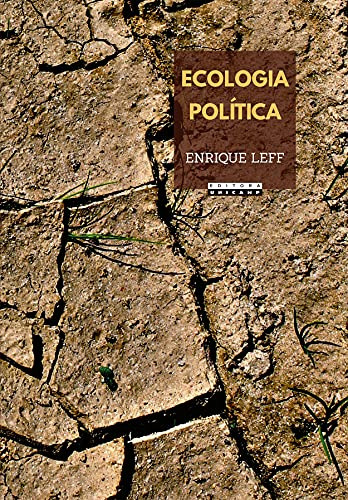 Libro Ecologia Política Da Desconstrução Do Capital À Territ