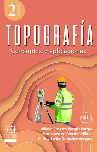 Topografía  2da Edición Conceptos Y Aplicaciones,  Carlos J