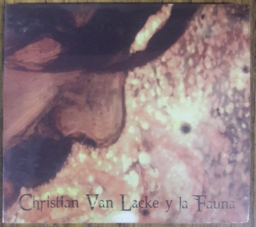 Christian Van Lacke Y La Fauna I Digi Cd