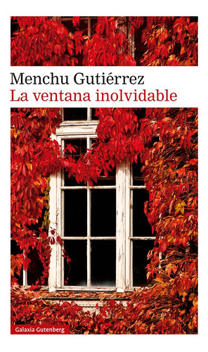 La Ventana Inolvidable - Gutiérrez, Menchu -(t.dura) - * 