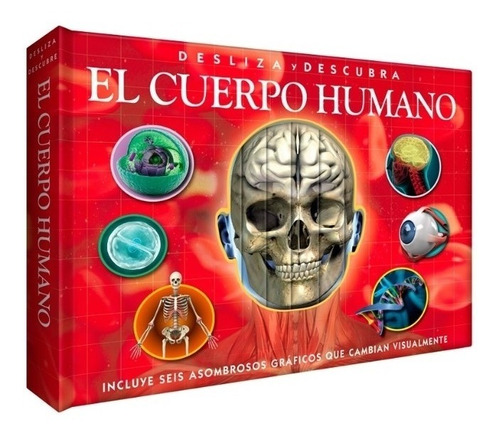 Libro Desliza Y Descubre El Cuerpo Humano - Incluye 6 Asombr