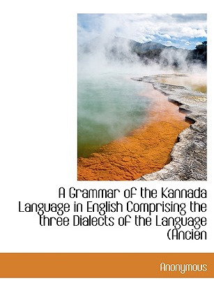 Libro A Grammar Of The Kannada Language In English Compri...
