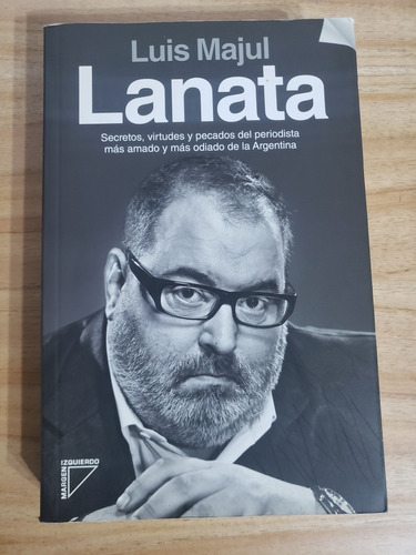 Libro Lanata, Luis Majul 