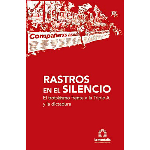 Rastros En El Silencio E/trotskismo - Carcione Carlos - #l