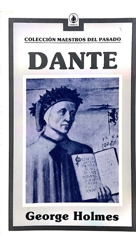 Dante, De Holmes, George. Editorial S/d, Tapa Tapa Blanda En Español