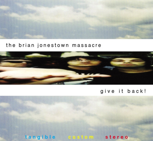 Brian Jonestown Massacre Give It Back