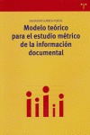 Modelo Teorico Para El Estudio Metrico Nformacion Documen...