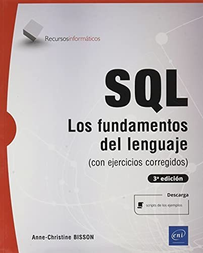 Sql - Fundamentos Del Lenguaje (con Ejercicios Corregidos) (