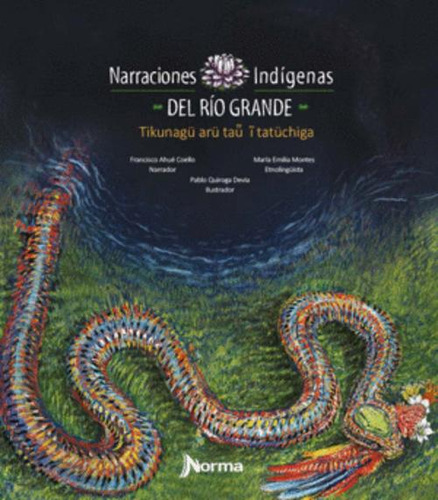 Libro Narraciones Indígenas Del Río Grande