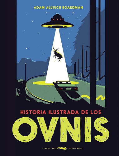 Libro Historia Ilustrada De Los Ovnis