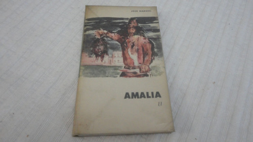 Libro Amalia Tomo 2 Jose Marmol Eudeba