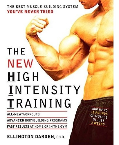 Book : The New High Intensity Training: The Best Muscle-b...
