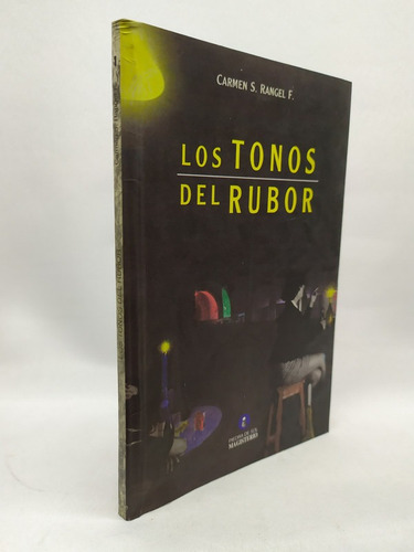 Los Tonos Del Rubor