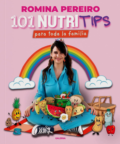 101 Nutritips Para Toda La Familia - Romina Pereiro