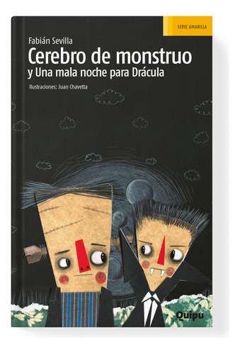Cerebro De Monstruo - Nueva Edicion, De Fabian Sevilla. Editorial Quipu, Tapa Blanda En Español, 2023