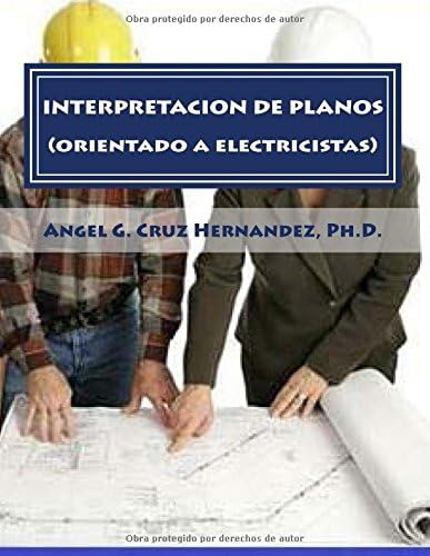 Libro: Interpretacion De Planos: (orientado A Electricistas)