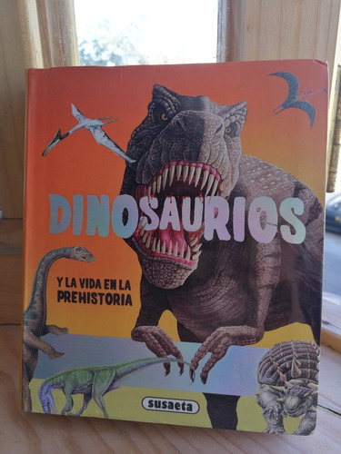 Libro Dinosaurios Y La Vida En La Prehistoria