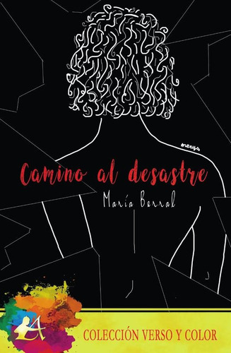 Camino Al Desastre, De Maria Berral. Editorial Adarve, Tapa Blanda En Español, 2021