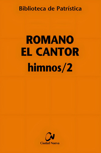 Himnos/2, De Romano El Cantor. Editorial Editorial Ciudad Nueva, Tapa Blanda En Español